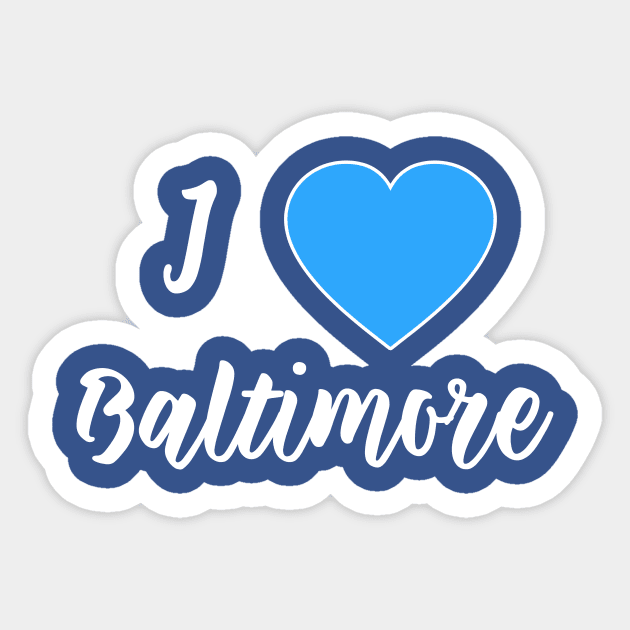 I Love Baltimore with Blue Heart Sticker by Scarebaby